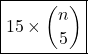 \boxed{15\times {n\choose 5}}